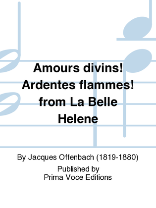 Book cover for Amours divins! Ardentes flammes! from La Belle Helene