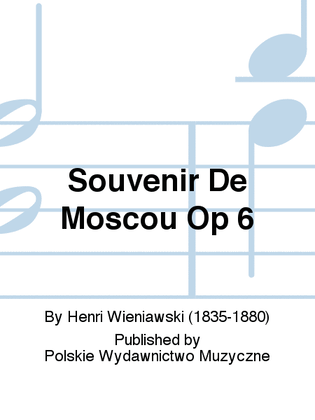 Book cover for Souvenir De Moscou Op 6