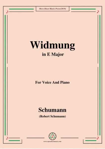Schumann-Widmung,Op.25 No.1,from Myrten,in E Major,for Voice&Pno image number null