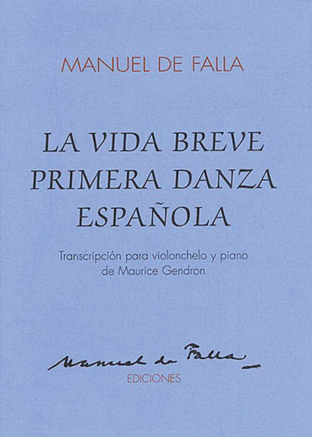 La Vida Breve, Primera Danza Espanola (First Spanish Dance) Cello/Piano