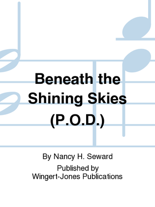Beneath The Shining Skies - Full Score