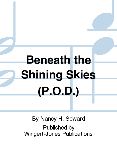Beneath The Shining Skies - Full Score