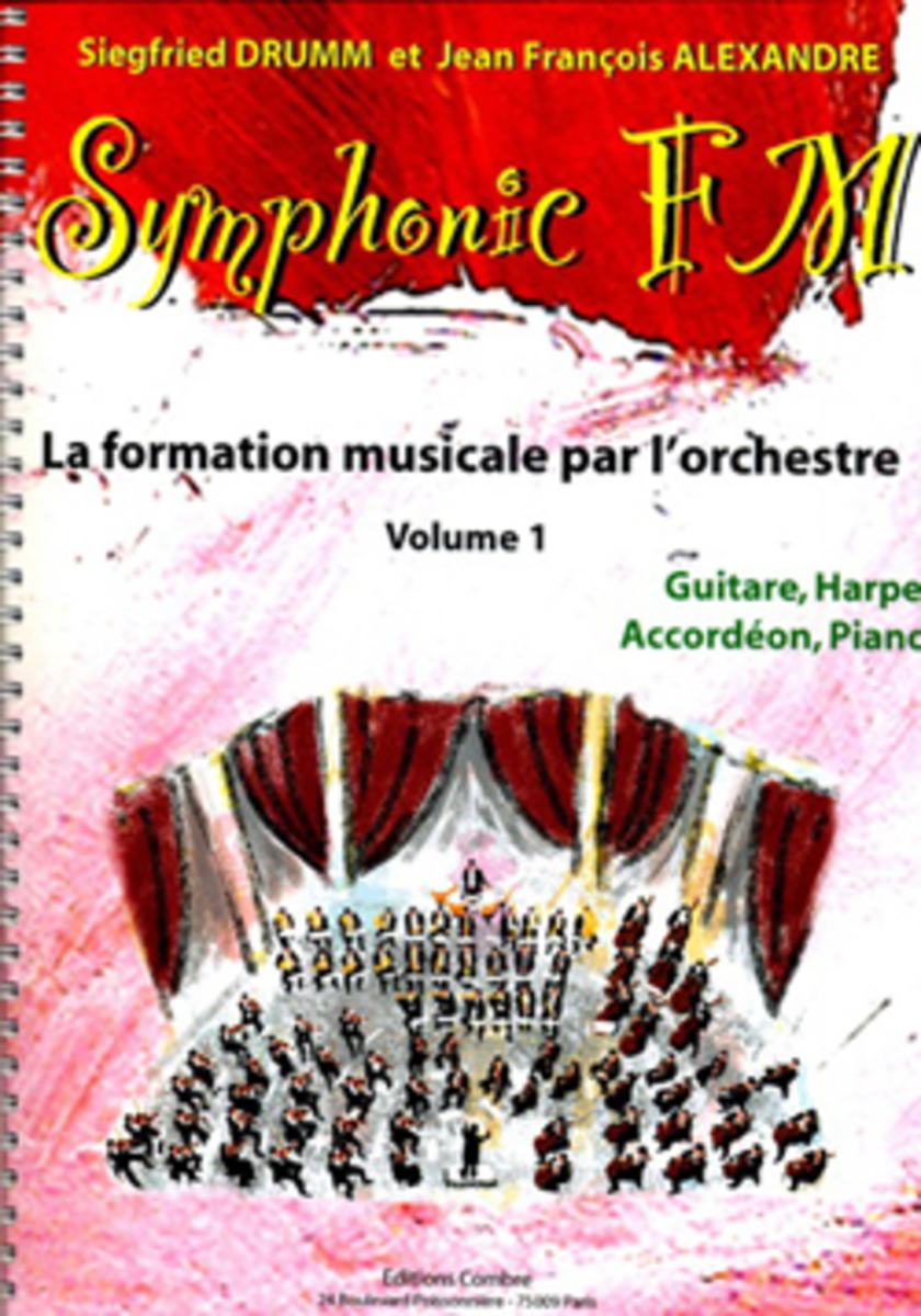 Symphonic FM - Volume 1: Eleve: Guitare, Harpe, Accordeon et Piano