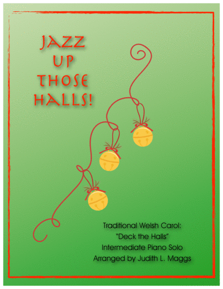Jazz Up Those Halls! ("Deck the Halls" with a groove) image number null