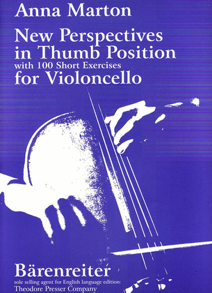 Book cover for New Perspectives in Thumb Position For Violoncello