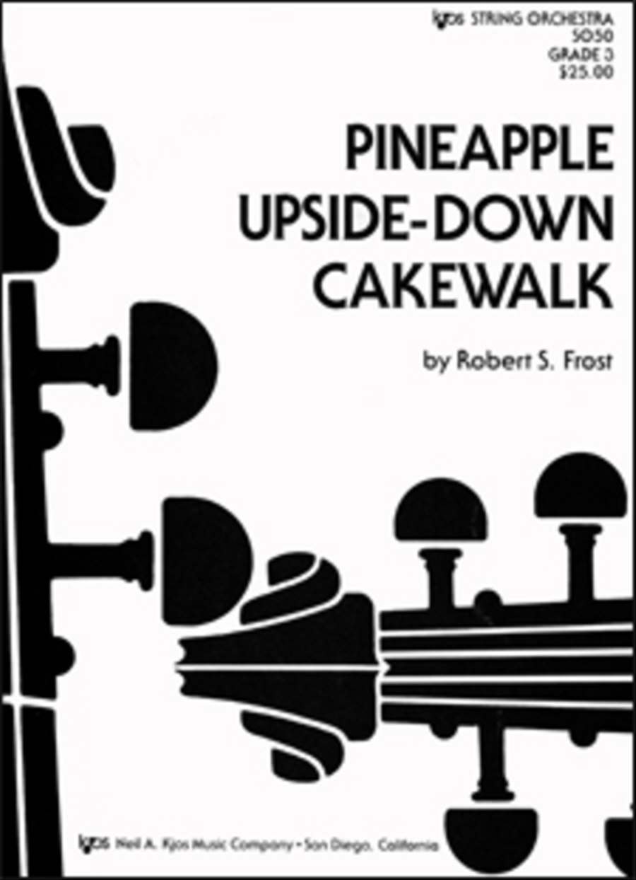 Pineapple Upside-Down Cakewalk - Score
