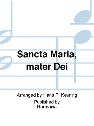 Sancta Maria, mater Dei