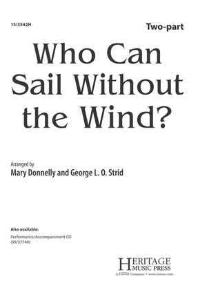 Book cover for Who Can Sail Without the Wind?
