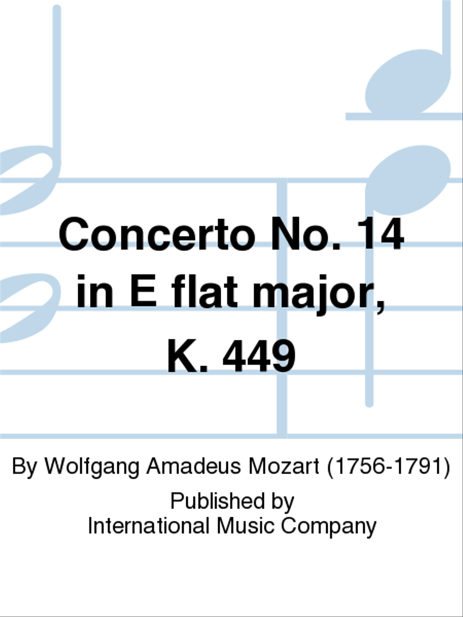 Concerto No. 14 in E flat major, K. 449 (SCHOLZ) (2 copies required)