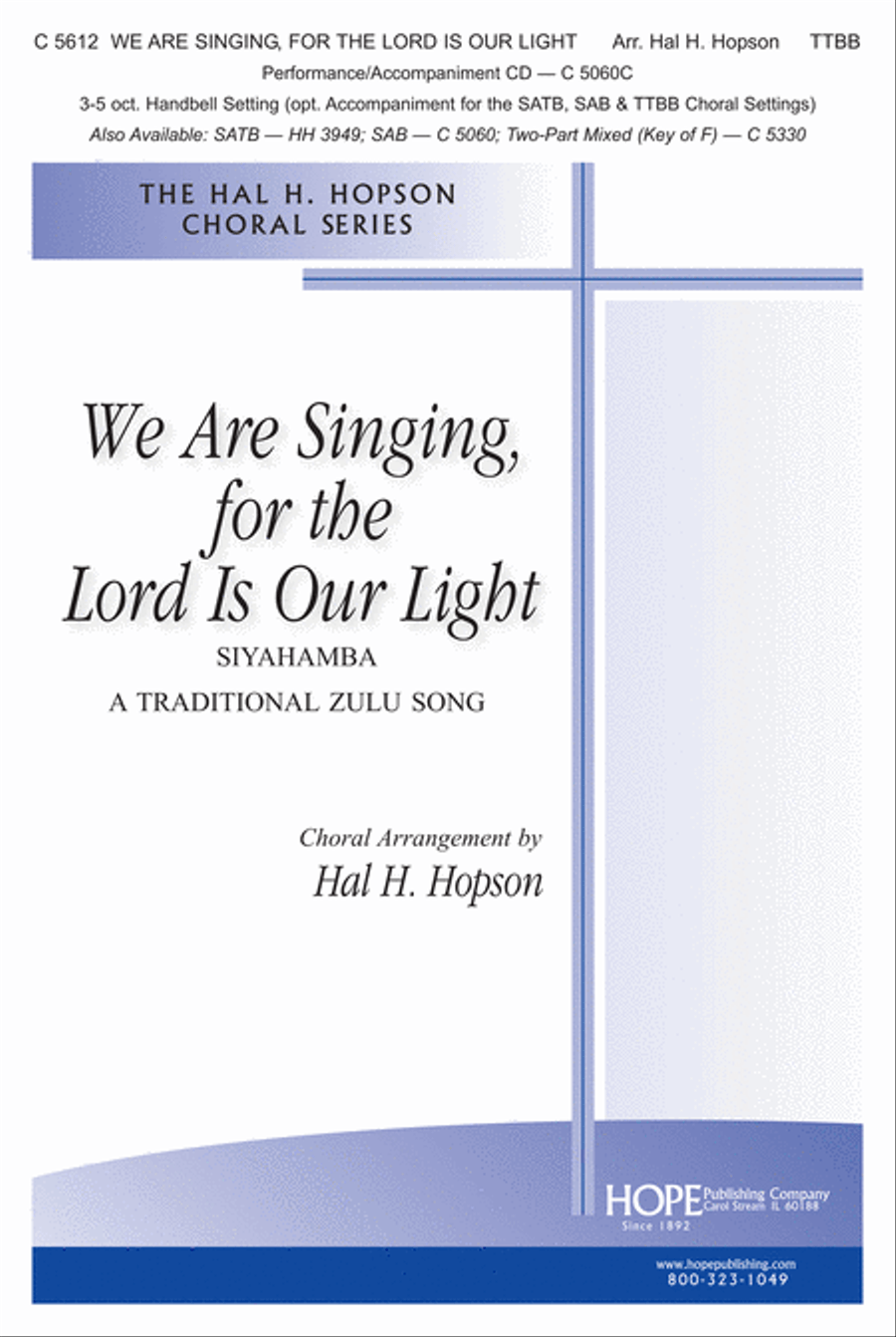 Book cover for We Are Singing, for the Lord Is Our Light