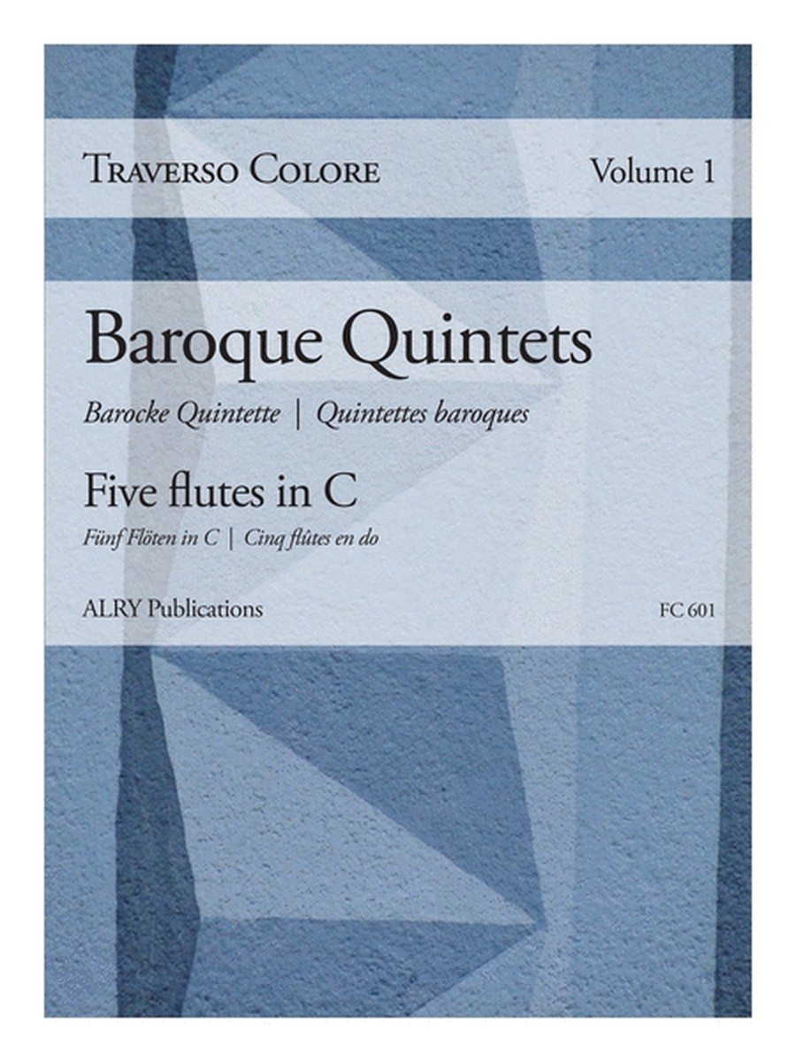 Traverso Colore, Volume 1 - Baroque Quintets