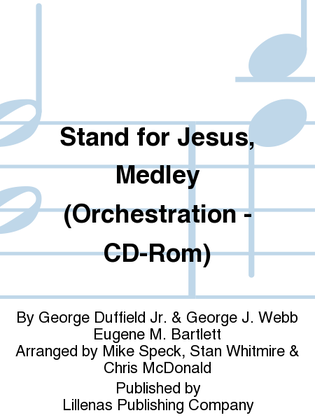 Stand for Jesus, Medley (Orchestration - CD-Rom)