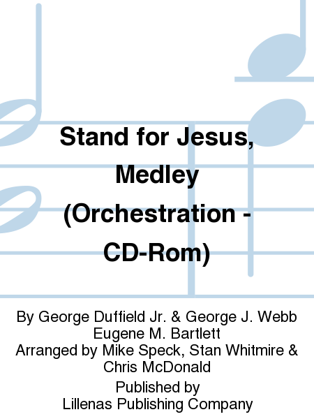 Stand for Jesus, Medley (Orchestration - CD-Rom)
