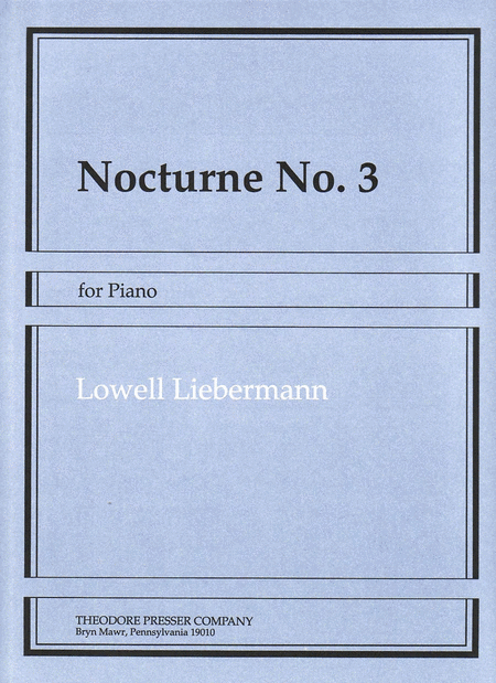 Lowell Liebermann : Nocturne No. 3