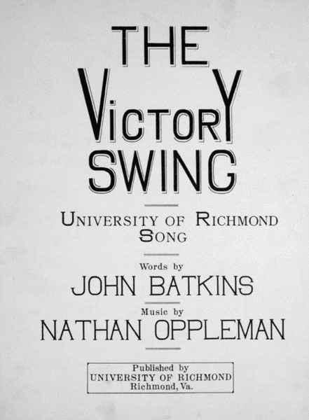 The Victory Swing. University of Richmond Song