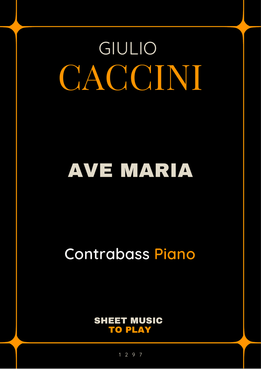 Caccini - Ave Maria - Contrabass and Piano (Full Score and Parts) image number null