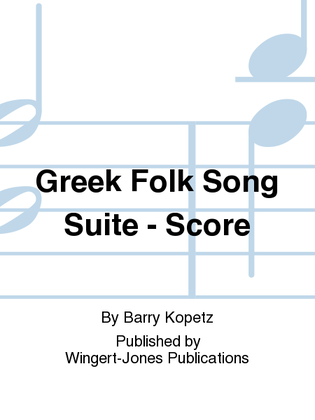 Greek Folk Song Suite - Full Score
