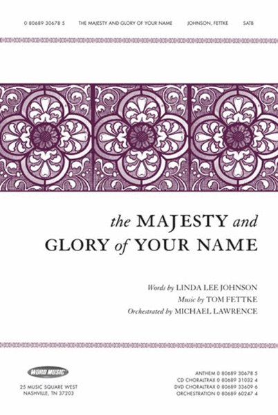 The Majesty and Glory of Your Name - DVD ChoralTrax - (2004/Lawrence)