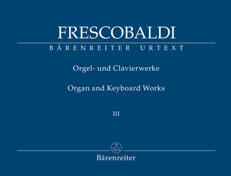 Girolamo Frescobaldi : Il Secondo Libro di Toccate, Canzone, Versi d
