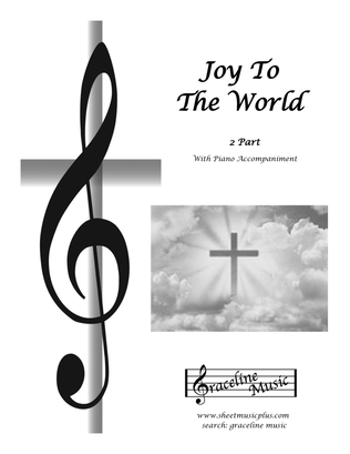 Joy To The World 2 Part