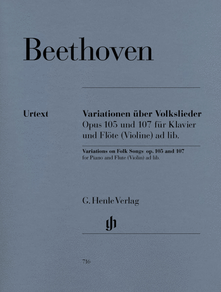 Ludwig van Beethoven: Variations on folk songs for piano and flute (violin) ad lib. op. 105 and 107