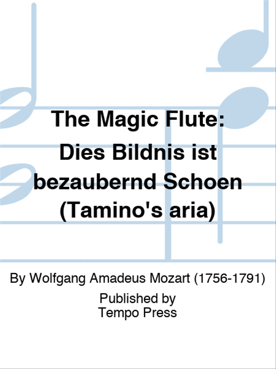 The Magic Flute: Dies Bildnis ist bezaubernd Schoen (Tamino's aria) Voice scores gallery preview page 1