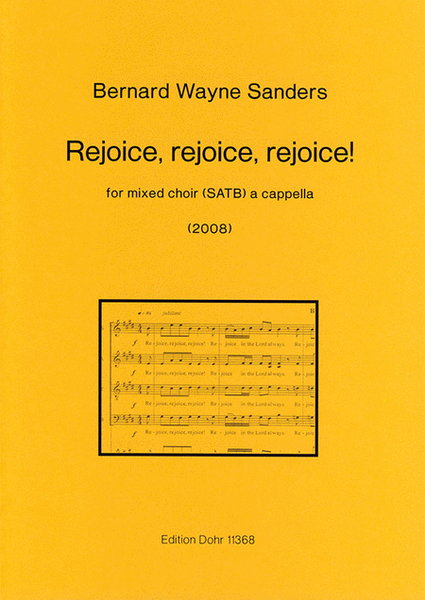 Rejoice, rejoice, rejoice! for mixed choir (SATB) a cappella (2008)