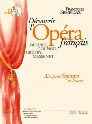 Decouvrir L'opera Francais (livre Avec Cd He33735) Chant (soprano) Et Piano