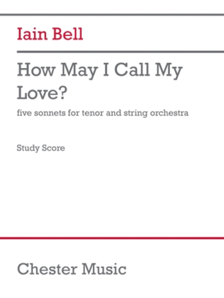 How May I Call My Love? (Study Score)