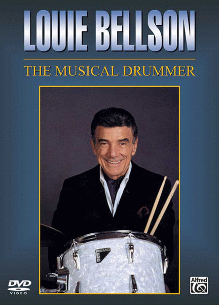 Louie Bellson -- The Musical Drummer