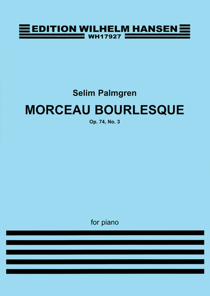 Morceau Bourlesque Op. 74 No. 3