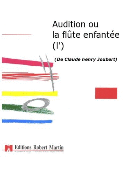 Audition ou la Flute Enfantee (l')