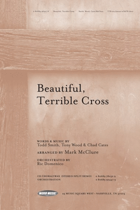 Beautiful, Terrible Cross - CD ChoralTrax