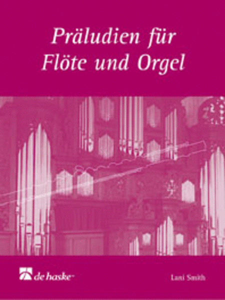 Präludien für Flöte und Orgel