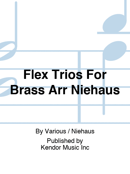 Flex Trios For Brass Arr Niehaus