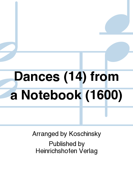 Dances (14) from a Notebook (1600)
