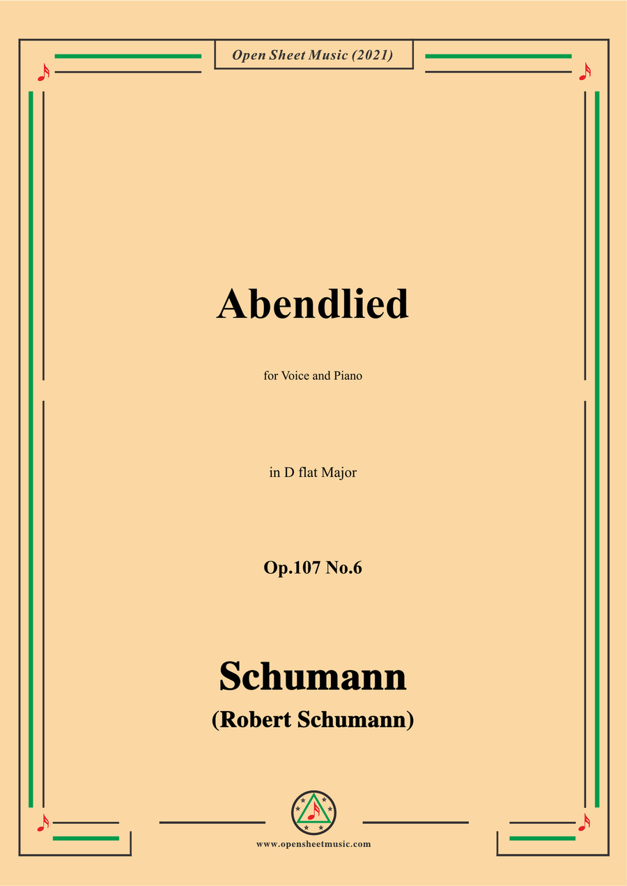 Schumann-Abendlied,Op.107 No.6,in D flat Major,for Voice and Piano