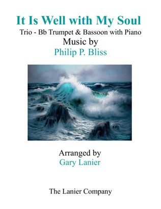 Book cover for IT IS WELL WITH MY SOUL (Trio - Bb Trumpet and Bassoon with Piano - Instrumental Parts Included)