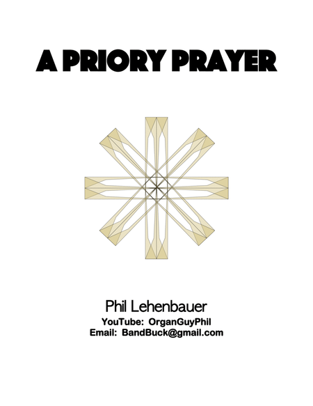 A Priory Prayer, organ work by Phil Lehenbauer image number null