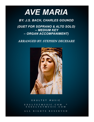 Ave Maria (Duet for Soprano & Alto Solo - Medium Key - Organ Accompaniment)