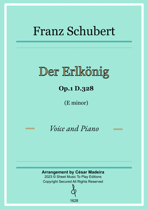 Der Erlkönig by Schubert - Voice and Piano - E minor (Full Score and Parts)