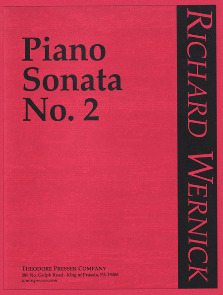 Richard Wernick : Piano Sonata No. 2