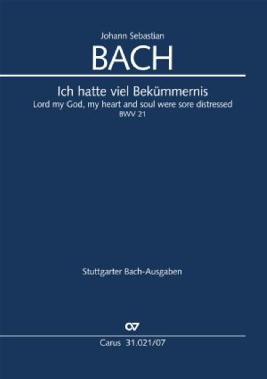 Lord my God, my heart and soul were sore distressed (Ich hatte viel Bekummernis) by Johann Sebastian Bach STB - Sheet Music