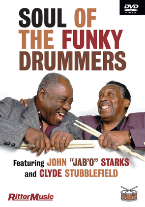 Book cover for Clyde Stubblefield & John “Jab'o” Starks – Soul of the Funky Drummers