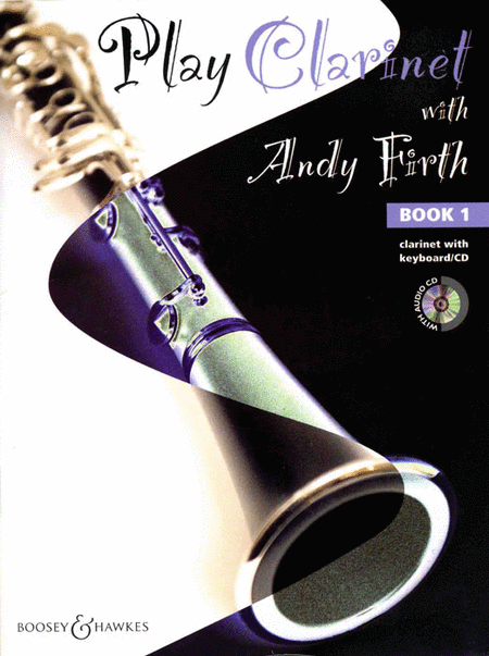 Play Clarinet with Andy Firth - Book 1