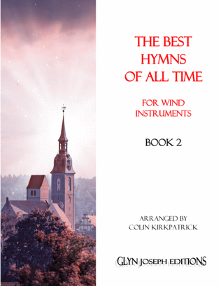 Book cover for The Best Hymns of All Time (for Wind Instruments) Book 2