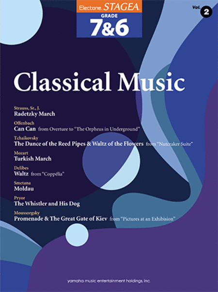 Electone STAGEA GRADE 7 & 6 Vol.2 Classical Music(+USB)/English Version