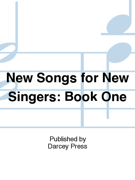 New Songs for New Singers: Book One Voice Solo - Sheet Music