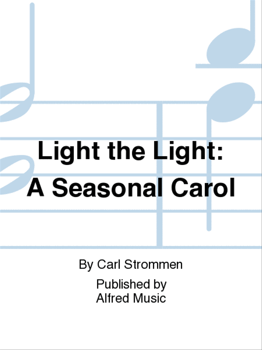 Light the Light: A Seasonal Carol 2-Part scores gallery preview page 1
