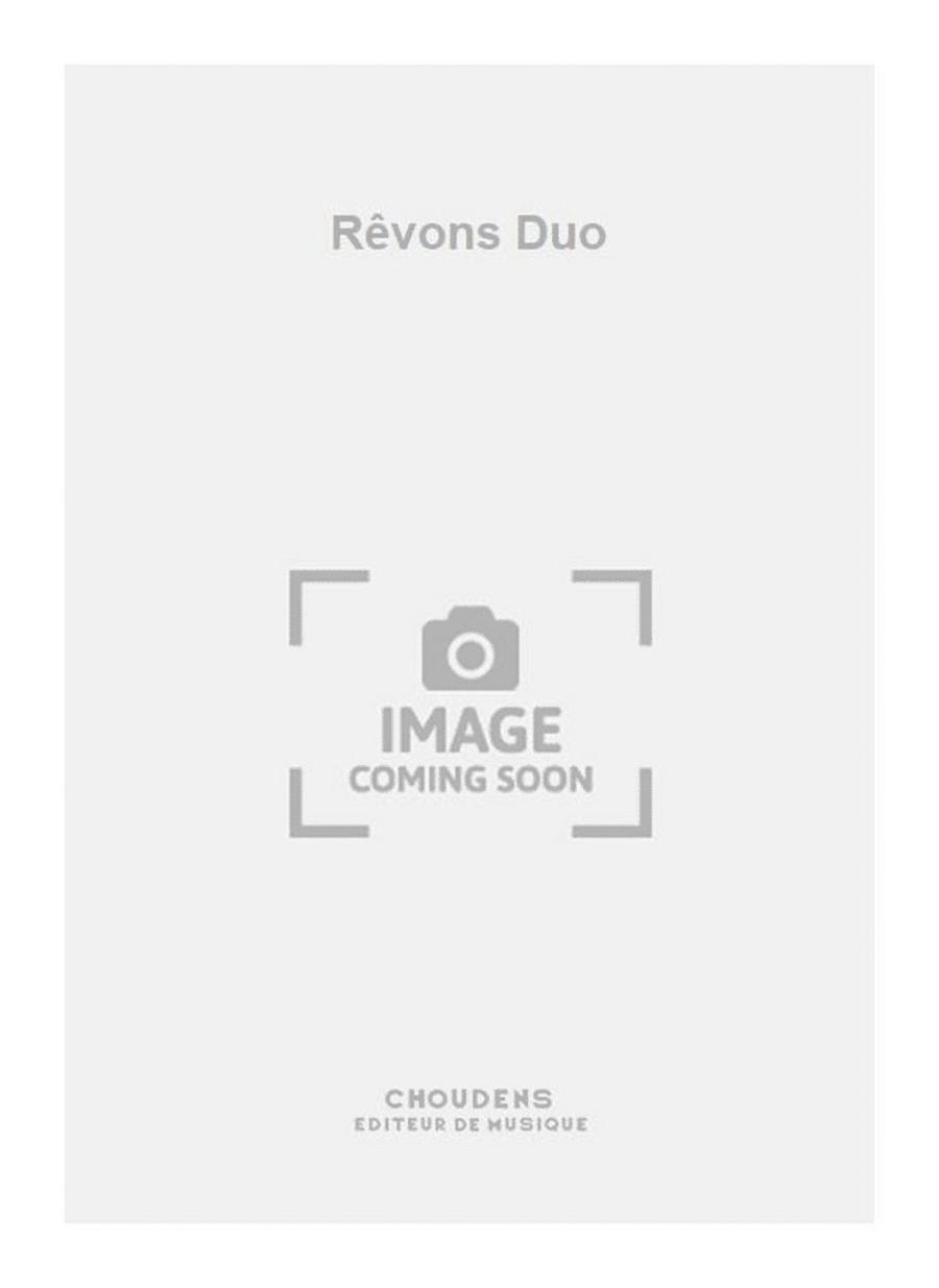 Rêvons Duo Rêvons Duo Mezzo-Soprano Voice scores gallery preview page 1